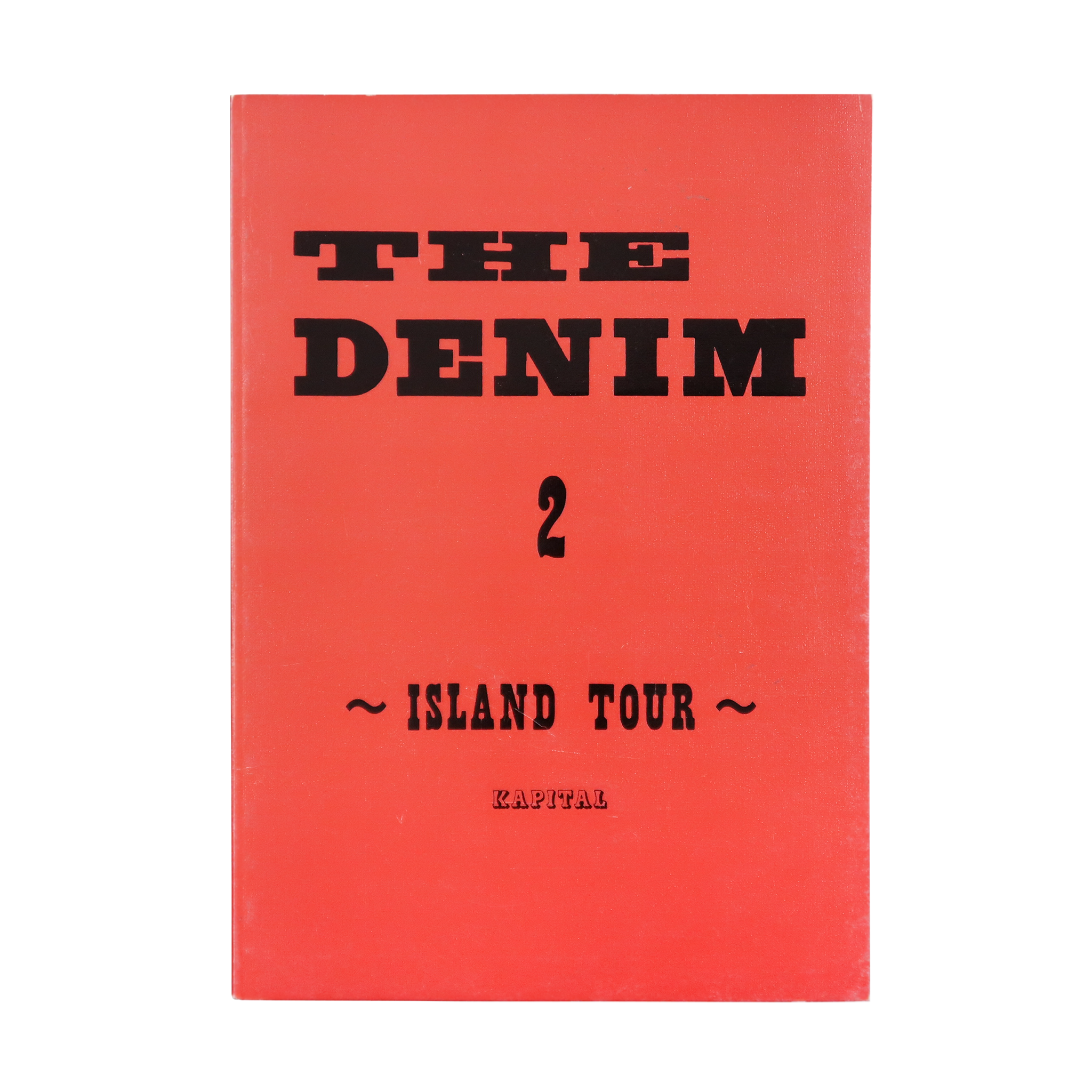 The Denim 2 ~ Island Tour ~ (2006)